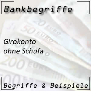 Girokonto ohne Schufa