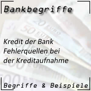 Fehler bei der Kreditaufnahme