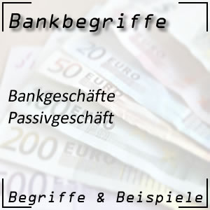 Passivgeschäft der Banken