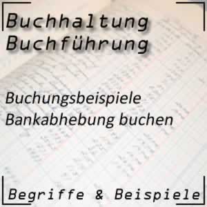 Bankabhebung verbuchen