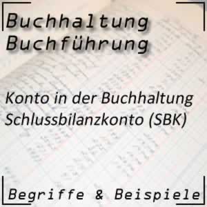 Buchhaltung Schlussbilanzkonto SBK