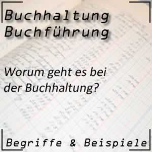 Buchhaltung oder Buchführung