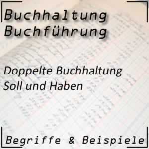 Doppelte Buchhaltung Soll und Haben