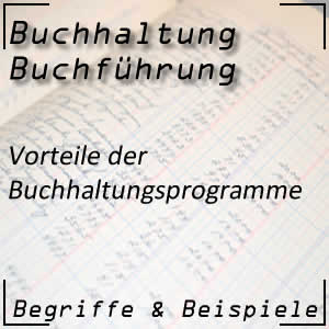 Vorteile der Buchhaltungsprogramme