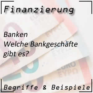 Geschäftsbereiche der Banken