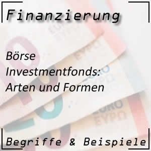 Arten von Investmentfonds