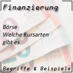 Kursarten an der Börse