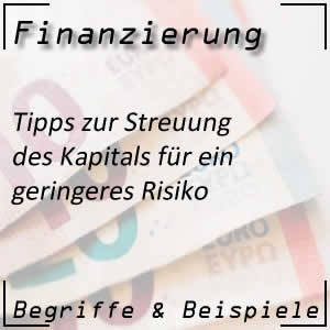 Streuung des Risikos beim Geld anlegen