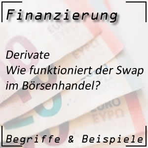 Derivate Swap und seine Funktion