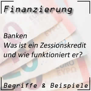 Kreditart Zessionskredit