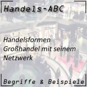 Handelsformen Großhandel