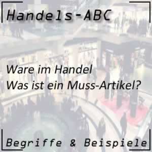 Handel Muss-Artikel