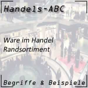 Randsortiment im Handel