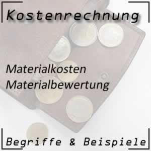 Kostenartenrechnung Materialkosten Bewertung