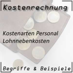 Kostenartenrechnung Personalkosten Lohnnebenkosten