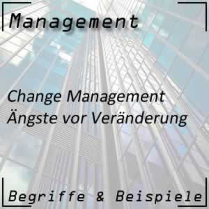 Change Management Ängste vor Veränderung