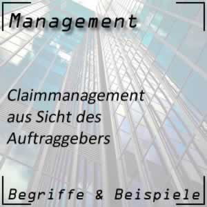 Claimmanagement aus Sicht vom Auftraggeber