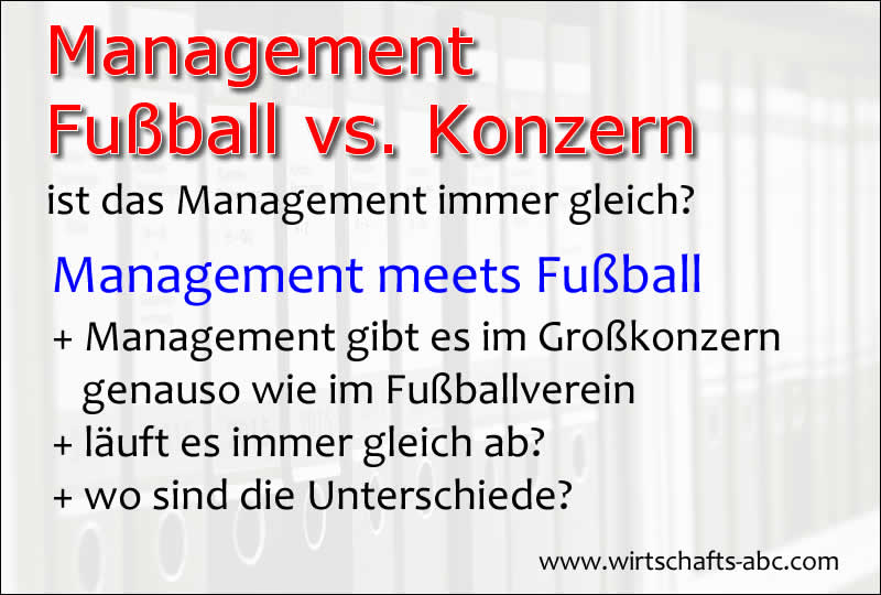 Management im Fußballverein und Großkonzern