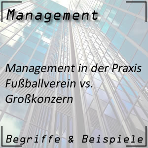 Management Fußball vs. Großkonzern