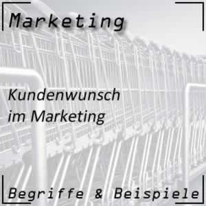 Kundenwunsch im Marketing