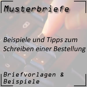 Musterbriefe für eine Bestellung