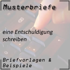 Entschuldigung schreiben