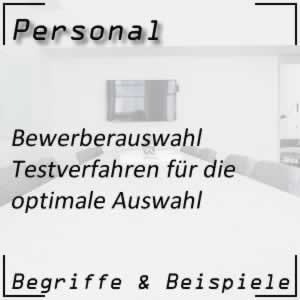 Bewerberauswahl Testverfahren