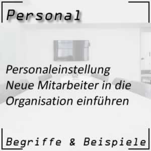 Personaleinstellung und ihre Aufgaben