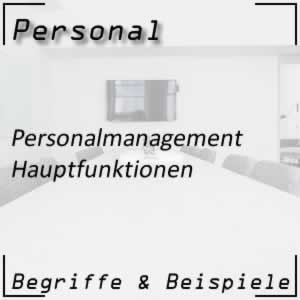 Hauptfunktionen des Personalmanagements