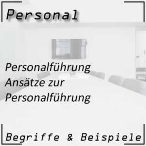 Ansätze in der Personalführung