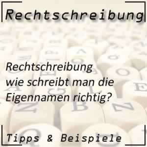 Rechtschreibung Eigennamen