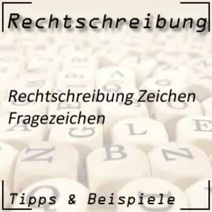 Rechtschreibung Fragezeichen