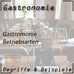 Gastronomie Betriebsarten