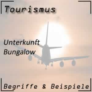 Bungalow im Urlaub