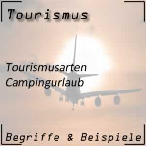 Campingurlaub mit Zelt oder Wohnwagen