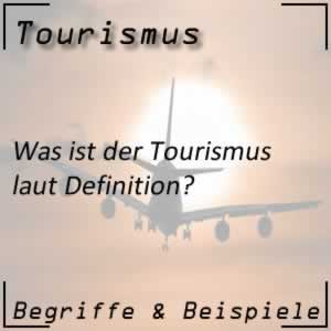 Tourismus Definition