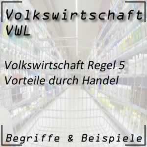 Volkswirtschaft Regel 5