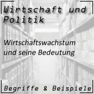 Wirtschaftswachstum und Wirtschaftspolitik