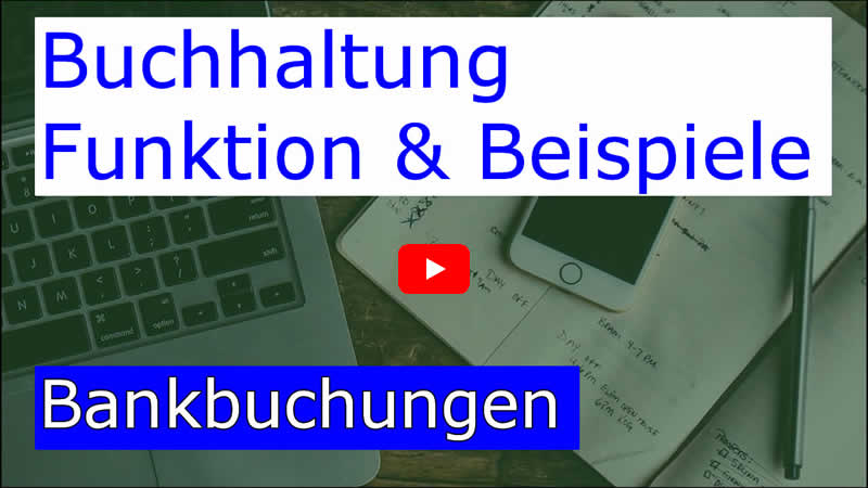 Video: Buchungsbeispiele mit Bankkonto